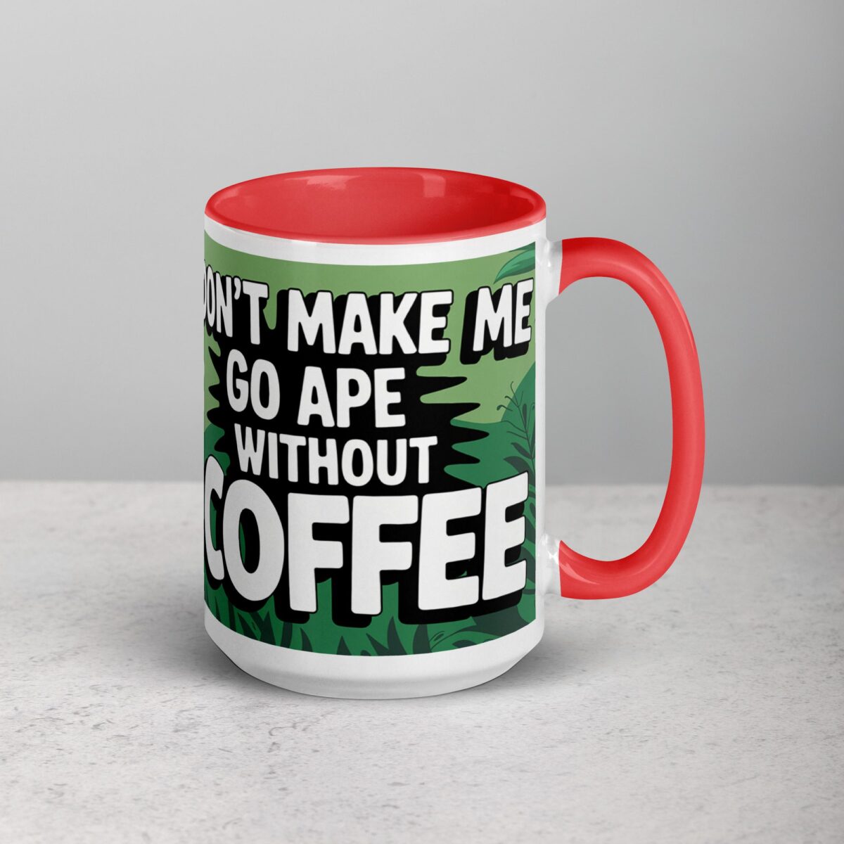 Don’t Make Me Go Ape Without Coffee Mug - Image 12