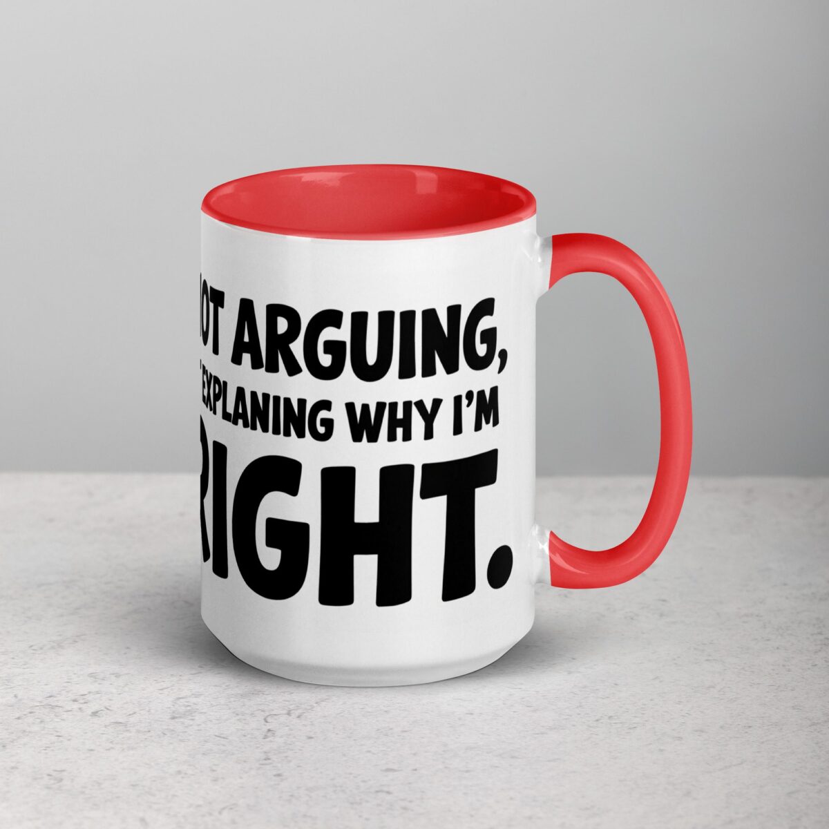 I’m Not Arguing, I’m Just Explaining Why I’m Right Boss Mug - Image 12