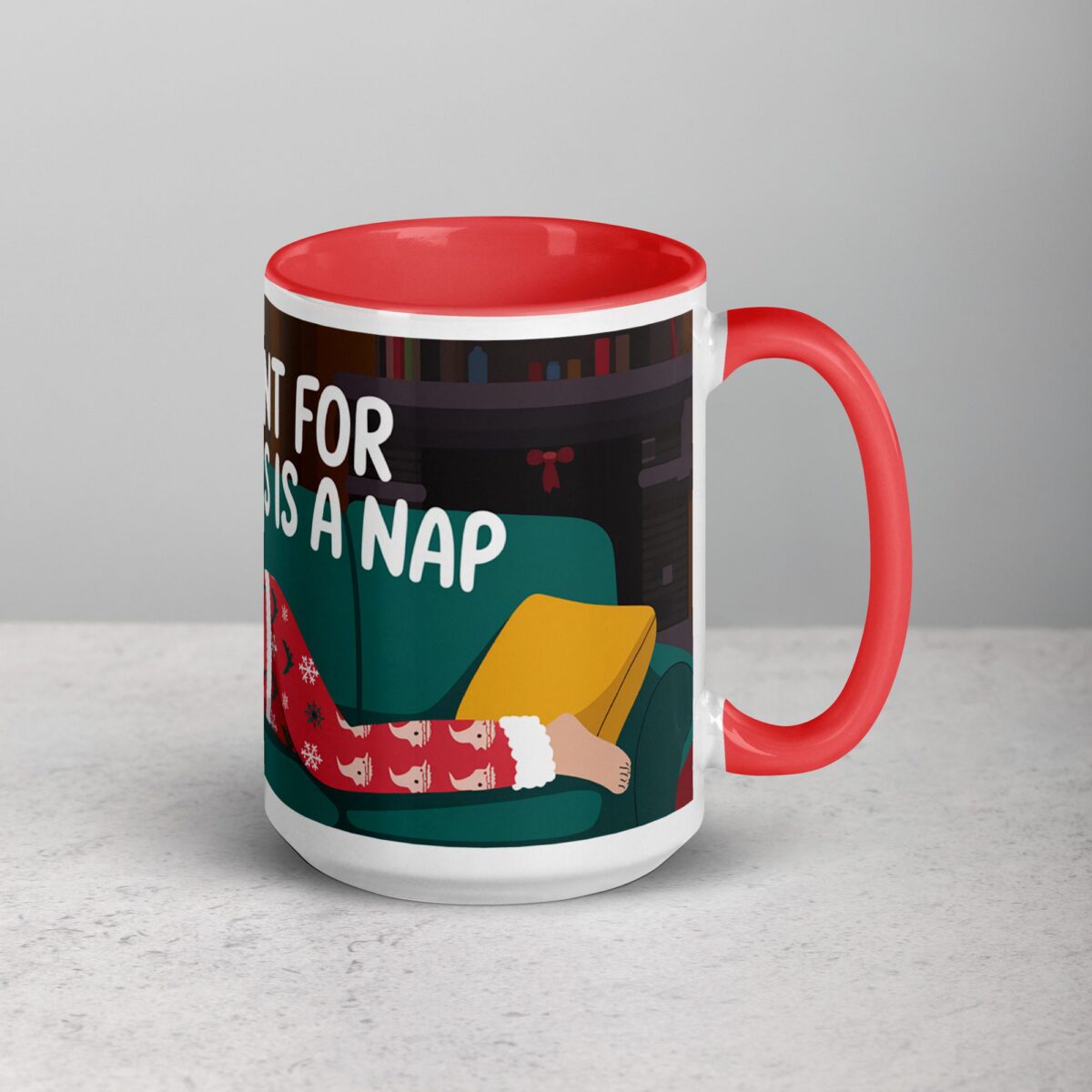 All I Want for Christmas is a Nap Mug - Image 12