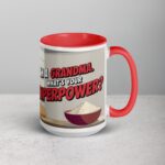 I’m a Grandma. What’s Your Superpower? Mug - Image 12