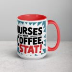 Nurses Need Coffee, Stat! Nurse Mug - Image 12