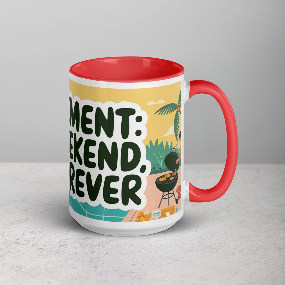 Retirement: The Weekend, But Forever Coffee Mug - Image 12