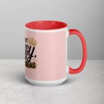 I’m Not Bossy, I Just Have Better Ideas Wife Mug - Image 12