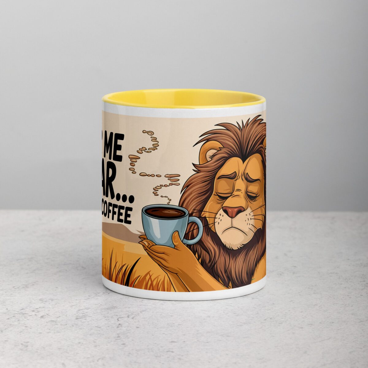 Hear Me Roar... After Coffee Lion Mug - Image 19