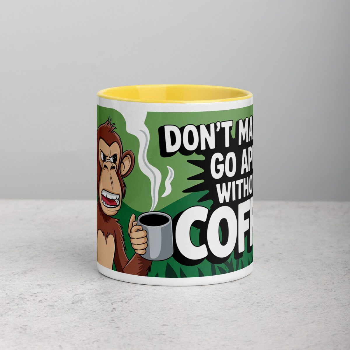 Don’t Make Me Go Ape Without Coffee Mug - Image 19