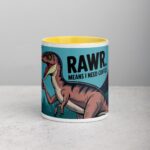 Rawr Means I Need Coffee Mug - Image 19