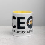 CEO: Chief Excuse Officer Boss Mug - Image 19