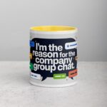 I’m the Reason for the Company Group Chat Boss Mug - Image 19