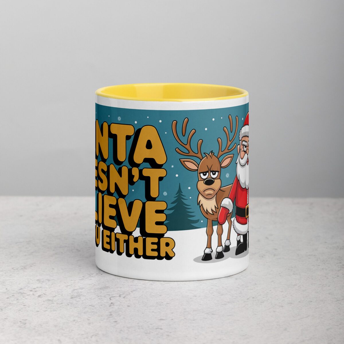 Santa Doesn’t Believe in You Either Christmas Mug - Image 19