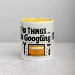 I Fix Things... By Googling It Dad Coffee Mug - Image 19