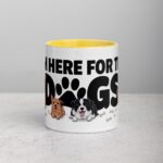 I’m Here for the Dogs Coffee Mug - Image 19