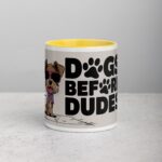 Dogs Before Dudes Coffee Mug & Tea Cup - Image 19