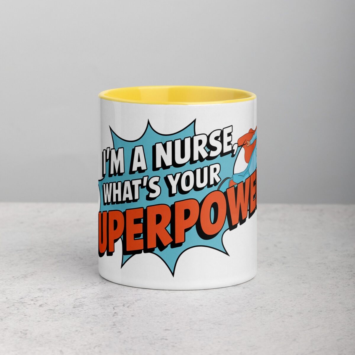 I’m a Nurse, What’s Your Superpower? Coffee Mug - Image 19
