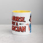 I’m a Nurse, Not a Magician Nurse Mug - Image 19