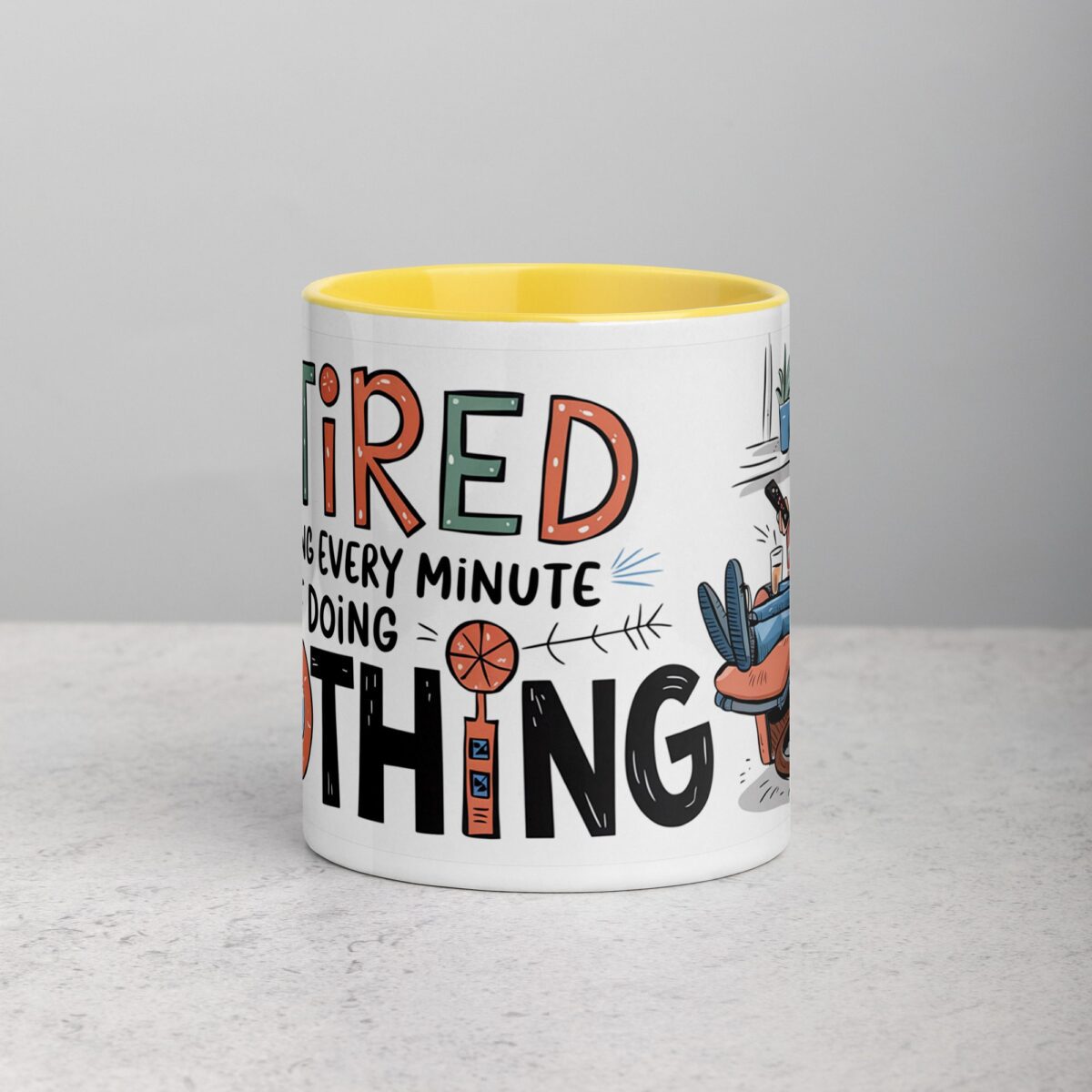 Retired and Loving Every Minute of Doing Nothing Mug - Image 19