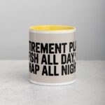 Retirement Plan: Fish All Day, Nap All Night Mug - Image 19