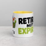 Retired, Not Expired Retirement Coffee Mug - Image 19