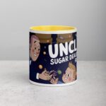 Uncles: Sugar Dealers Since Forever Coffee Mug - Image 19