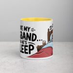 I Love My Husband… When He’s Asleep Wife Coffee Mug - Image 19