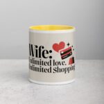 Wife: Unlimited Love, Unlimited Shopping Coffee Mug - Image 19