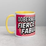 Doberman Mom: Fierce and Fabulous Coffee Mug - Image 21