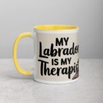 My Labrador Is My Therapist Coffee Mug - Image 20