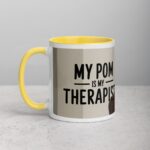 My Pom Is My Therapist Coffee Mug - Image 20