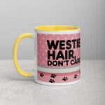 Westie Hair, Don’t Care Coffee Mug - Image 20