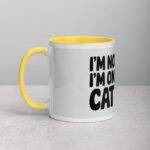 I’m Not Lazy, I’m on Cat Time Coffee Mug - Image 20