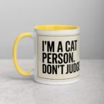I’m a Cat Person. Don’t Judge Me Mug - Image 20