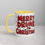Merry Drunk, I’m Christmas Coffee Mug - Image 20