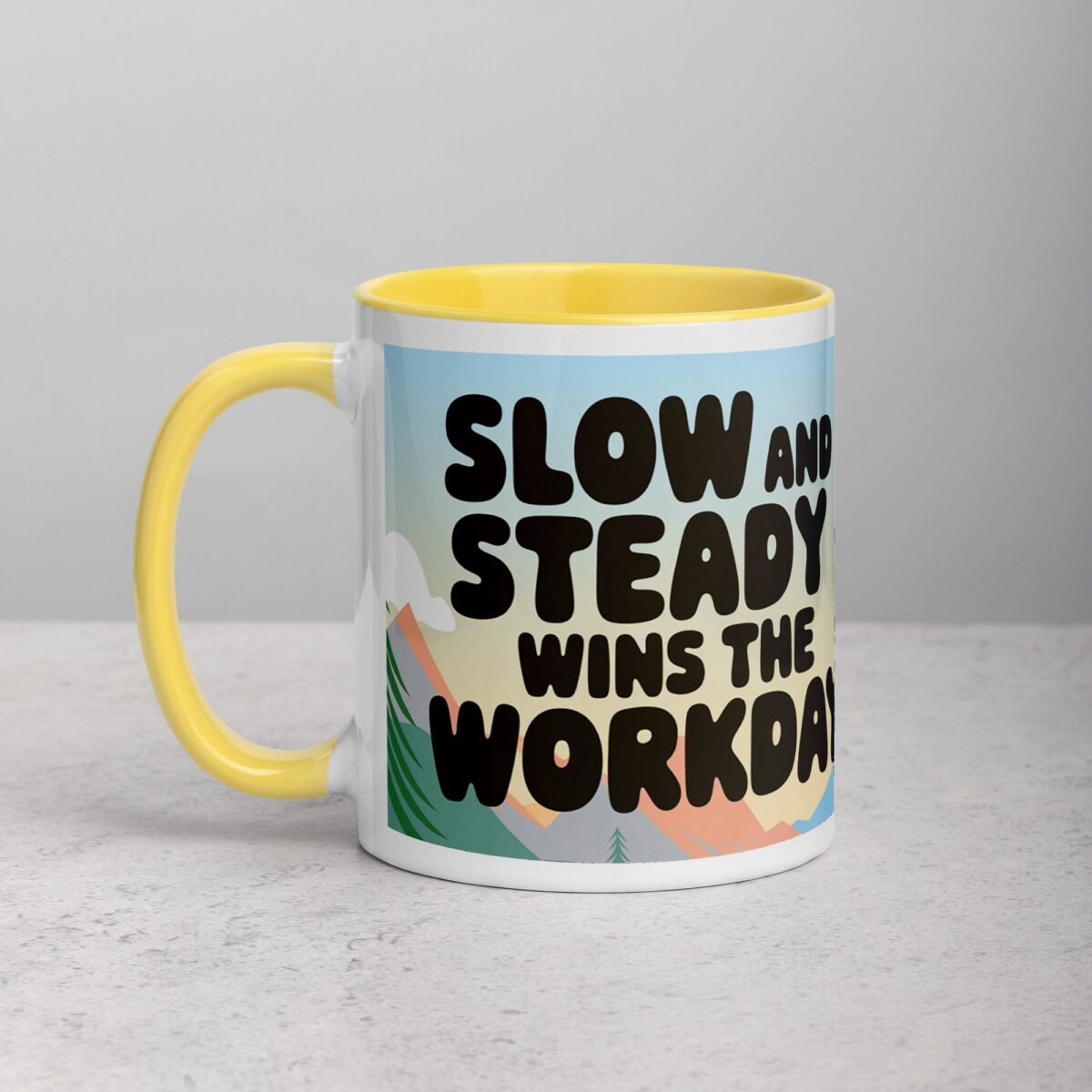 Slow and Steady Wins the Workday Coffee Mug - Image 20