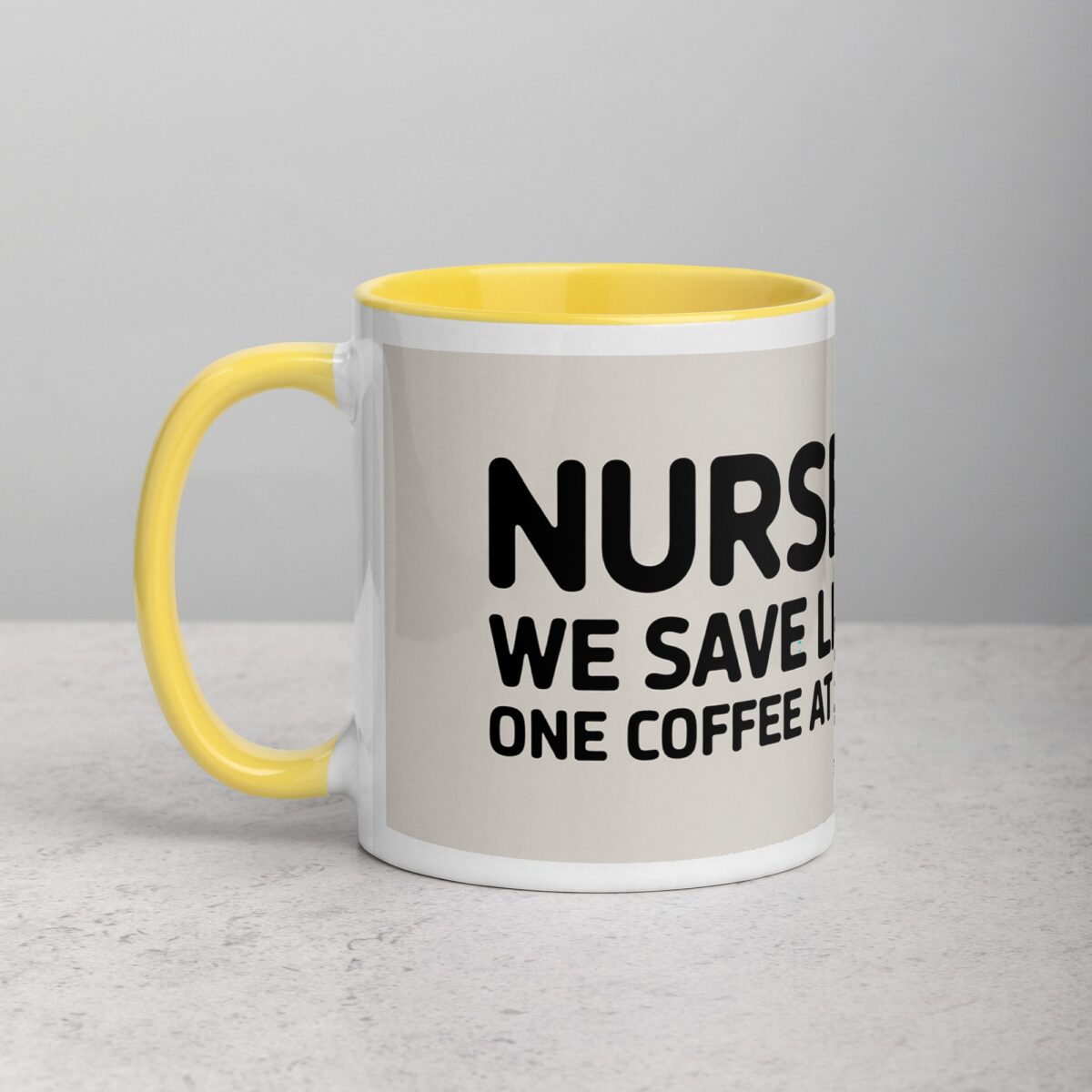 Nurses: We Save Lives, One Coffee at a Time Mug - Image 20