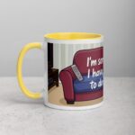 I’m Sorry, I Can’t. I Have Plans… To Do Nothing Sarcastic Mug - Image 20