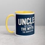 Uncle: The Legend, The Myth, The Babysitter Coffee Mug - Image 20