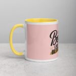 I’m Not Bossy, I Just Have Better Ideas Wife Mug - Image 20