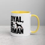 100% Loyal, 0% Fear: My Doberman Coffee Mug - Image 21