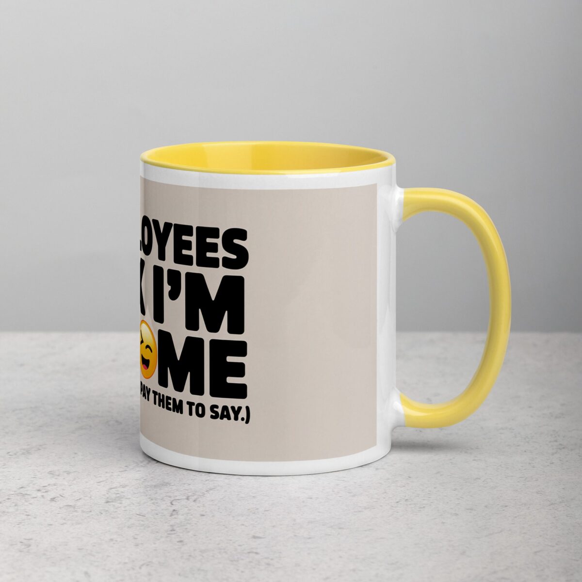 My Employees Think I’m Awesome Boss Mug - Image 21