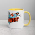 I’m a Nurse, What’s Your Superpower? Coffee Mug - Image 21
