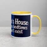 Uncle’s House: Where Bedtimes Don’t Exist Coffee Mug - Image 21