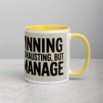 Winning Is Exhausting, But I Manage Donald Trump Mug - Image 22