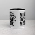 Mind Over Matter. Inspirational Mugs - Image 2
