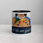 Colors of Life Are Yours to Paint. Inspirational Mugs