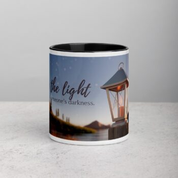 Be the Light in Someone’s Darkness. Inspirational Mug