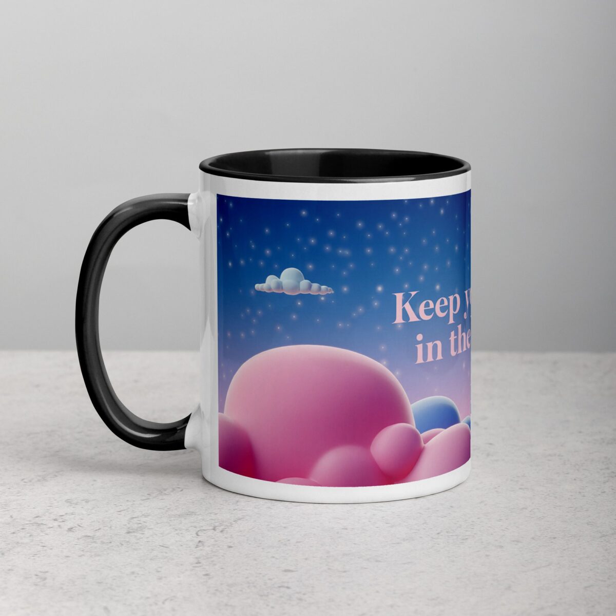 Keep Your Head in the Clouds. Inspirational Mug - Image 2