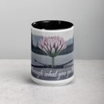 Grow Through What You Go Through. Inspirational Mugs - Image 4
