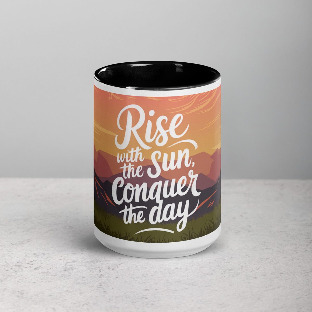 Rise with the Sun, Conquer the Day. Inspirational Mug - Image 4