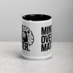 Mind Over Matter. Inspirational Mugs - Image 4