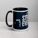 Stronger Every Day. Inspirational Coffee Mug - Image 5