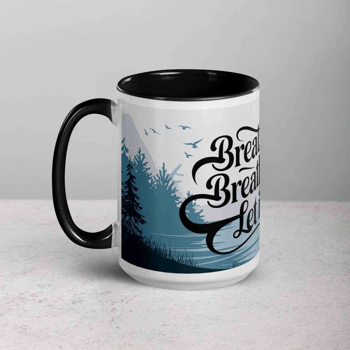 Breathe In. Breathe Out. Let It Go. Inspirational Mugs - Image 5